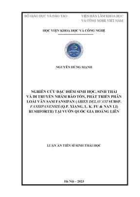 Luận án tiến sĩ nghiên cứu đặc điểm sinh học sinh thái và di truyền nhằm bảo tồn phân loài vân sam fansipan abies delavayi subsp fansipanensis xiang q p l k fu nan li
