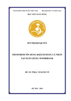 Luận văn thạc sĩ tài chính ngân hàng thẩm định tín dụng khách hàng cá nhân tại ngân hàng wooribank