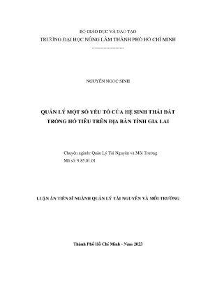 Luận án tiến sĩ quản lý một số yếu tố của hệ sinh thái đất trồng hồ tiêu trên địa bàn tỉnh gia lai