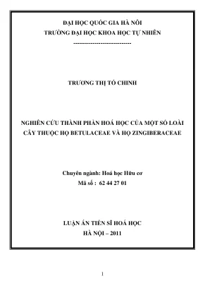 Luận án tiến sĩ hóa học nghiên cứu thành phần hóa học của một số loài cây thuộc họ betulaceae và họ zingiberaceae