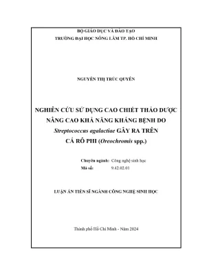 Luận án tiến sĩ công nghệ sinh học nghiên cứu sử dụng cao chiết thảo dược nâng cao khả năng kháng bệnh do streptococcus agalactiae gây ra trên cá rô phi oreochromis spp