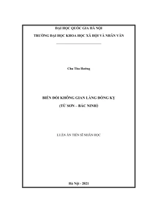 Luận án tiến sĩ nhân học biến đổi không gian làng đồng kỵ từ kỵ bắc ninh