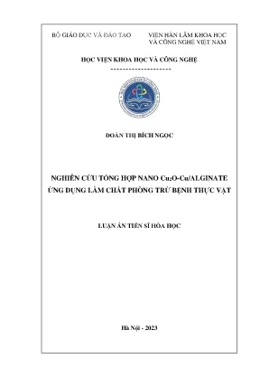 Luận án tiến sĩ nghiên cứu tổng hợp nano cu2o cualginate ứng dụng làm chất phòng trừ bệnh thực vật