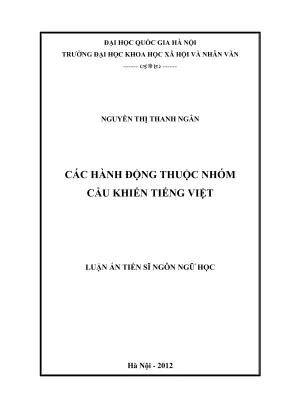 Luận án tiến sĩ ngôn ngữ học các hành động thuộc nhóm cầu khiến tiếng việt