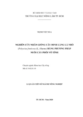 Luận án tiến sĩ nghiên cứu nhân giống cây đinh lăng lá nhỏ polyscias fruticosa l harms bằng phương pháp nuôi cấy phôi vô tính