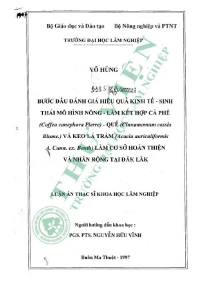 Luận án thạc sĩ bước đầu đánh giá hiệu quả kinh tế sinh thái mô hình nông lâm kết hợp cà phê coffea canephora pierre quế cinnamomum cassia blume và keo lá tràm làm cơ sở hoàn thiện và nhân rộng tại đăk lăk
