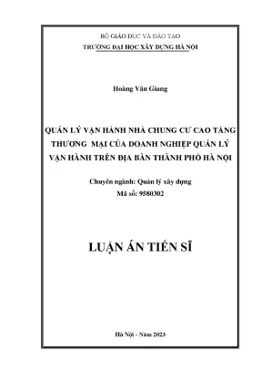 Luận án tiến sĩ quản lý vận hành nhà chung cư cao tầng thương mại của doanh nghiệp quản lý vận hành trên địa bàn thành phố hà nội
