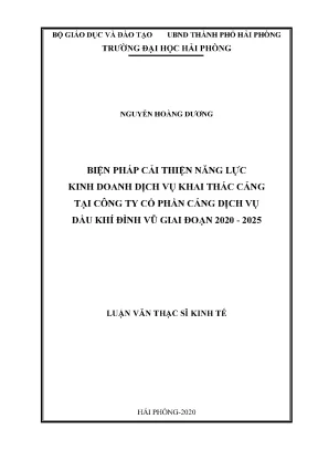 Luận văn thạc sĩ quản trị kinh doanh biện pháp cải thiện năng lực kinh doanh dịch vụ khai thác cảng tại công ty cổ phần cảng dịch vụ dầu khí đình vũ giai đoạn 2020 2025