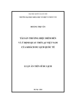 Luận án tiến sĩ du lịch tài sản thương hiệu điểm đến và ý định quay trở lại việt nam của khách du lịch quốc tế phần 1