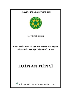 Luận án tiến sĩ phát triển kinh tế tập thể trong xây dựng nông thôn mới tại thành phố hà nội