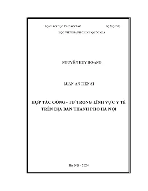 Luận án tiến sĩ hợp tác công tư trong lĩnh vực y tế trên địa bàn thành phố hà nội