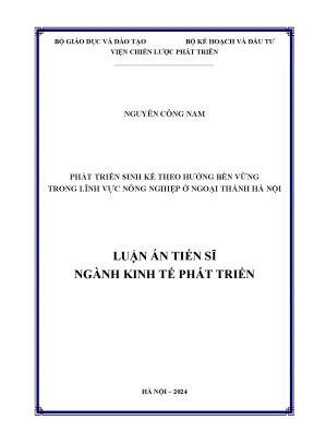 Luận án tiến sĩ phát triển sinh kế theo hướng bền vững trong lĩnh vực nông nghiệp ở ngoại thành hà nội
