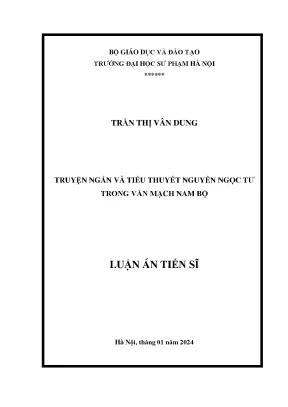 Luận án tiến sĩ truyện ngắn và tiểu thuyết nguyễn ngọc tư trong văn mạch nam bộ