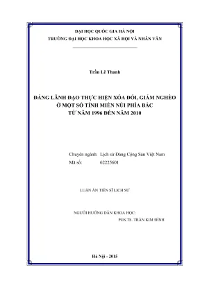 Luận án tiến sĩ lịch sử đảng lãnh đạo thực hiện xóa đói giảm nghèo ở một số tỉnh miền núi phía bắc từ năm 1996 đến năm 2010