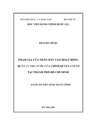 Luận án tiến sĩ quản lý công tham gia của nhân dân vào hoạt động quản lý nhà nước của chính quyền cấp xã tại thành phố hồ chí minh