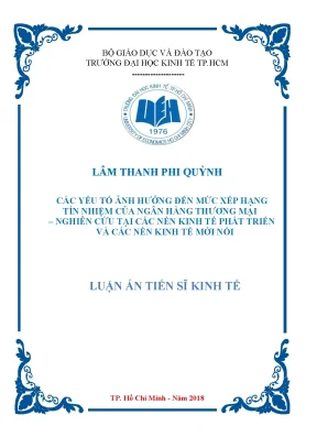 Luận án tiến sĩ kinh tế các yếu tố ảnh hưởng đến mức xếp hạng tín nhiệm của ngân hàng thương mại nghiên cứu tại các nền kinh tế phát triển và các nền kinh tế mới nổi
