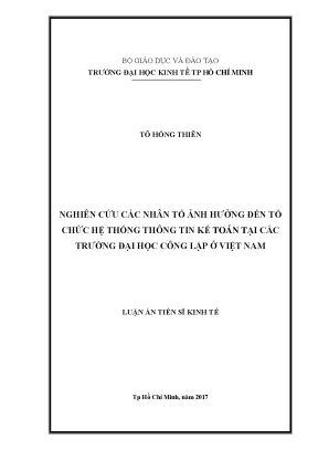 Luận án tiến sĩ kinh tế nghiên cứu các nhân tố ảnh hưởng đến tổ chức hệ thống thông tin kế toán tại các trường đại học công lập ở việt nam