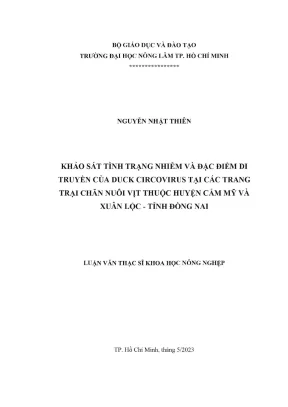 Luận văn thạc sĩ thú y khảo sát tình trạng nhiễm và đặc điểm di truyền của duck circovirus tại các trang trại chăn nuôi vịt thuộc huyện cẩm mỹ và xuân lộc tỉnh đồng nai