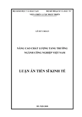 Luận án tiến sĩ kinh tế nâng cao chất lượng tăng trưởng của ngành công nghiệp việt nam
