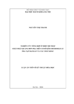 Luận án tiến sĩ nghiên cứu tổng hợp ở nhiệt độ thấp chất phát quang đơn pha trên cơ sở kẽm orthosilicat pha tạp mangan và các chất khác