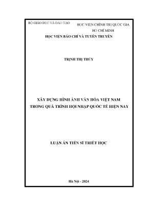 Luận án tiến sĩ xây dựng hình ảnh văn hóa việt nam trong quá trình hội nhập quốc tế hiện nay