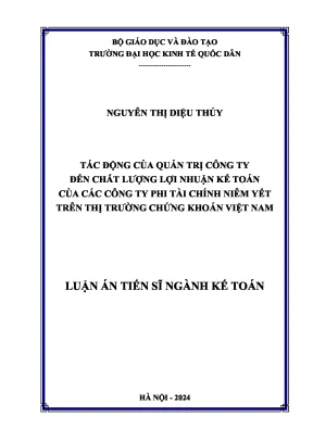 Luận án tiến sĩ tác động của quản trị công ty đến chất lượng lợi nhuận kế toán của các công ty phi tài chính niêm yết trên thị trường chứng khoán việt nam