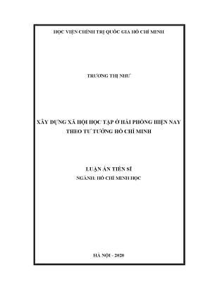 Luận án tiến sĩ ngành hồ chí minh học xây dựng xã hội học tập ở hải phòng hiện nay theo tư tưởng hồ chí minh
