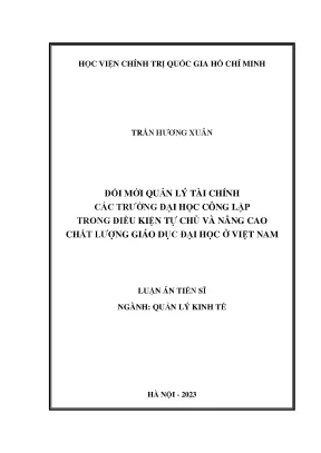 Luận án tiến sĩ đổi mới quản lý tài chính các trường đại học công lập trong điều kiện tự chủ và nâng cao chất lượng giáo dục đại học ở việt nam