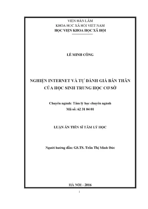 Luận án tiến sĩ tâm lý học nghiện internet và tự đánh giá bản thân của học sinh trung học cơ sở