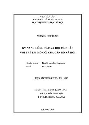 Luận án tiến sĩ tâm lý học kỹ năng công tác xã hội cá nhân với trẻ em mồ côi của cán bộ xã hội
