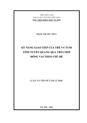 Luận án tiến sĩ tâm lý học kỹ năng giao tiếp của trẻ 5 6 tuổi tỉnh tuyên quang qua trò chơi đóng vai theo chủ đề