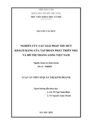 Luận án nghiên cứu các giải pháp thu hút khách hàng của tập đoàn phát triển nhà và đô thị thăng long việt nam