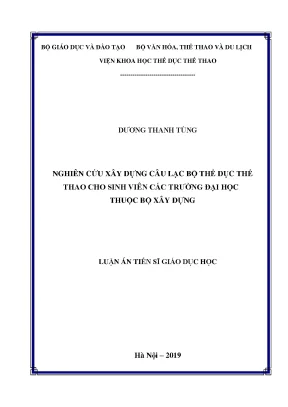 Luận án tiến sĩ giáo dục học nghiên cứu xây dựng câu lạc bộ thể dục thể thao cho sv các trường đại học thuộc bộ xây dựng
