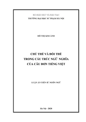 Luận án tiến sĩ ngôn ngữ học chủ đề và đối thể trong cấu trúc ngữ nghĩa của câu đơn tiếng việt