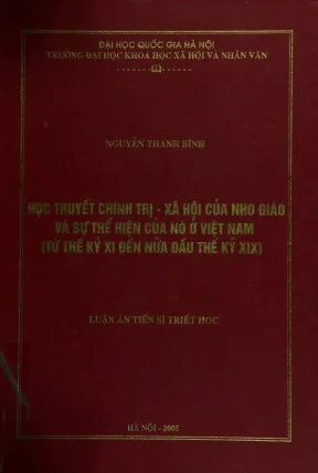 Luận án tiến sĩ triết hoc học thuyết chính trị xã hội của nho giáo và sự thể hiện của nó ở việt nam từ thế kỷ xi đến nửa đầu thế kỷ xix