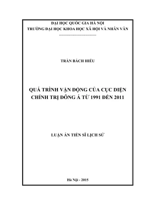 Luận án tiến sĩ lịch sử quá trình vận động của cục diện chính trị đông á từ 1991 đến 2011