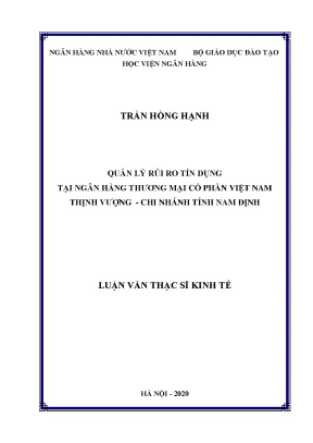 Luận văn thạc sĩ tài chính ngân hàng quản lý rủi ro tín dụng tại ngân hàng thương mại cổ phần việt nam thịnh vượng chi nhánh tỉnh nam định
