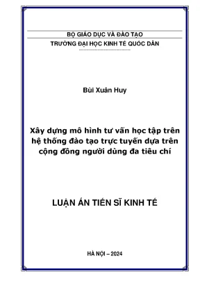 Luận án tiến sĩ xây dựng mô hình tư vấn học tập trên hệ thống đào tạo trực tuyến dựa trên cộng đồng người dùng đa tiêu chí