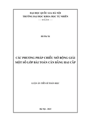 Luận án tiến sĩ toán học các phương pháp chiếu mở rộng giải một số lớp bài toán cân bằng hai cấp