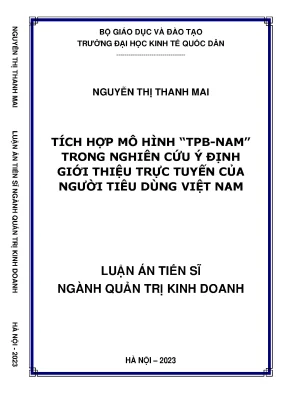 Luận án tiến sĩ tích hợp mô hình tpb nam trong nghiên cứu ý định giới thiệu trực tuyến của người tiêu dùng việt nam