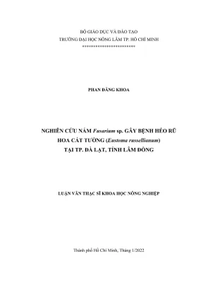 Luận văn thạc sĩ bảo vệ thực vật nghiên cứu nấm fusarium sp gây bệnh héo rũ hoa cát tường eustoma russellianum tại tp đà lạt tỉnh lâm đồng