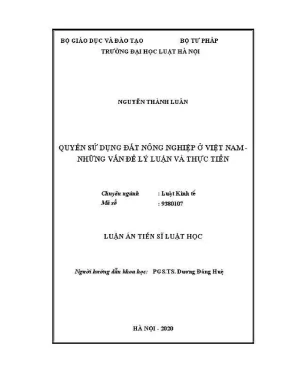 Luận án tiến sĩ luật học quyền sử dụng đất nông nghiệp ở việt nam những vấn đề lý luận và thực tiễn