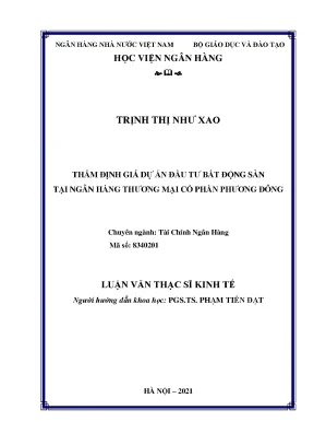 Luận văn thạc sĩ tài chính ngân hàng thẩm định giá dự án đầu tư bất động sản tại ngân hàng thương mại cổ phần phương đông