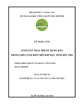 Luận án tiến sĩ giám sát thay đổi sử dụng đất trong bối cảnh biến đổi khí hậu tỉnh bến tre