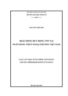 Luận văn thạc sĩ tài chính ngân hàng hoạt động huy động vốn tại ngân hàng tmcp ngoại thương việt nam