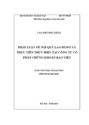 Luận văn thạc sĩ luật học pháp luật về nội quy lao động và thực tiễn thực hiện tại công ty cổ phần chứng khoán bảo việt