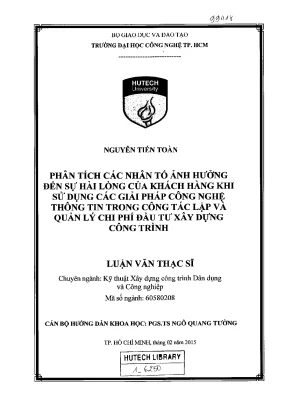 Luận văn thạc sĩ kỹ thuật phân tích các nhân tố ảnh hưởng đến sự hài lòng của khách hàng khi sử dụng các giải pháp công nghệ thông tin trong công tác lập và quản lý chi phí đầu tư xây dựng công trình