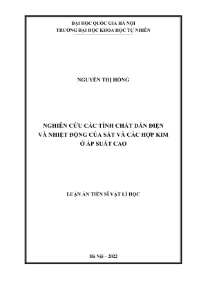 Luận án tiến sĩ vật lý học nghiên cứu các tính chất điện và nhiệt động của sắt và các hợp kim ở áp suất cao
