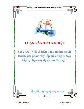 Luận văn một số biện pháp nhằm hạ giá thành sản phẩm xây lắp tại công ty xây lắp vật liệu xây dựng an dương