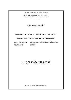 Luận văn thạc sĩ quản lý xây dựng đánh giá của nhà thầu về các nhân tố ảnh hưởng đến năng suất lao động